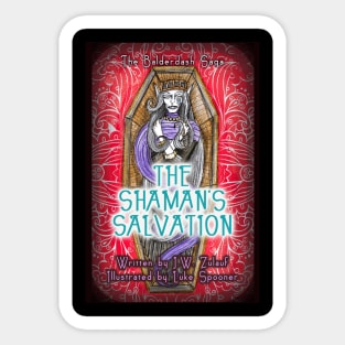 The Shaman's Salvation Sticker